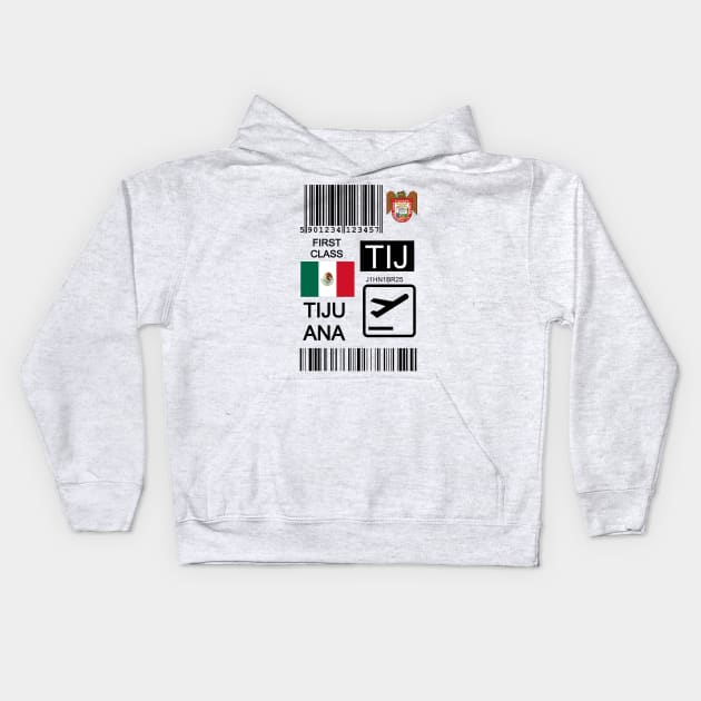 Tijuana Mexico travel ticket Kids Hoodie by Travellers